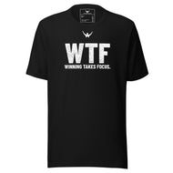 WINNING TAKES FOCUS Unisex t-shirt